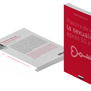 plaisirs de vie la sexualité après 50 ans DS Séminaires Suisse Geneve Vaud Valais Jura Fribourg Neuchâtel